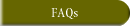 FAQs 